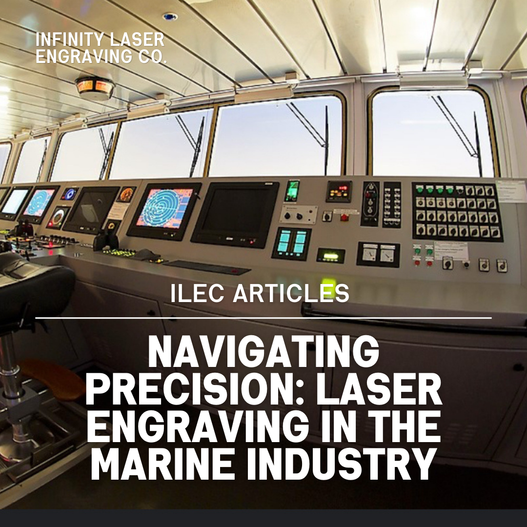 Navigating Precision: Laser Engraving in the Marine Industry