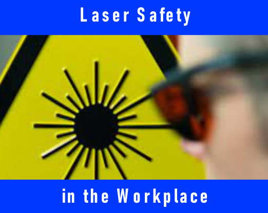 Laser Workplace Safety